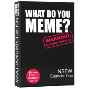 What Do You Meme? - Extensia 3 NSFW (EN) imagine