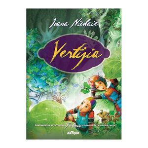 Carte Editura Arthur, Vertijia, Ioana Nicolaie imagine