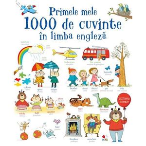 Carte Editura Litera, Primele mele 1000 de cuvinte in limba engleza imagine