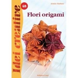Flori origami. Editia a -II-a - Idei creative 48 imagine