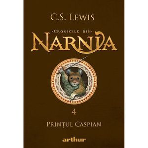 Cronicile din Narnia 4, Printul Caspian, C.S. Lewis imagine