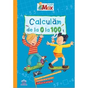 Invata cu Max, Calculam de la 0 la 100 imagine