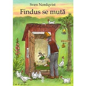 Findus se muta - Sven Nordqvist imagine
