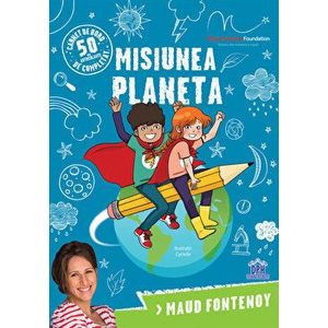Misiunea Planeta - Maud Fontenoy imagine