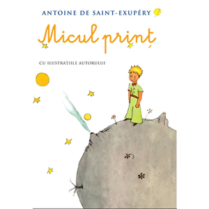Micul print - Antoine de Saint-Exupery imagine