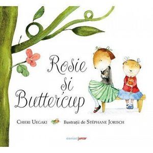 Rosie si Buttercup - Chieri Uegaki imagine