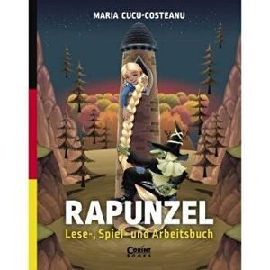 Rapunzel. Lese-, spiel- und arbeitsbuch - Maria Cucu-Costeanu imagine