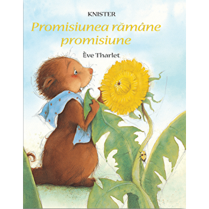 Pomisiunea ramane promisiune - Knister, Eve Tharlet imagine