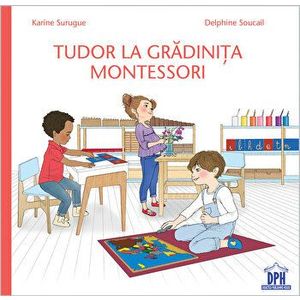 Tudor la gradinita Montessori - Karine Surugue imagine