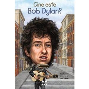 Cine este Bob Dylan? - Jim O'Connor imagine