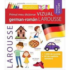 Primul meu dictionar vizual german-roman Larousse - *** imagine
