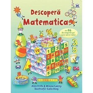Descopera Matematica - Alex Frith, Minna Lacey, Colin King imagine