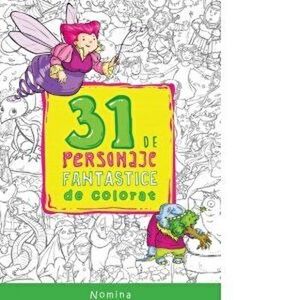 31 de personaje fantastice de colorat - Ioana Pioaru imagine