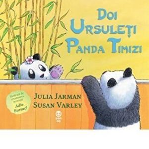 Doi ursuleti panda timizi - Julia Jarman, Susan Varley imagine
