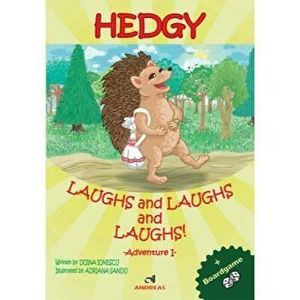 Hedgy laughs and laughs and laughs! Adventure I + Boardgame - Doina Ionescu imagine
