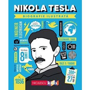 Nikola Tesla. Seria Biografie ilustrata - *** imagine