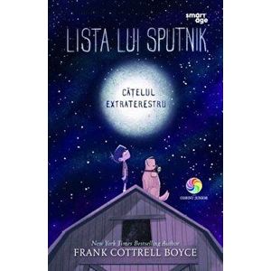 Lista lui Sputnik. Catelul extraterestru - Frank Cottrell Boyce imagine