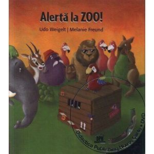 Alerta la Zoo! (Carte + DVD) - Udo Weigelt, Melanie Freund imagine