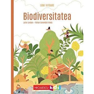 Biodiversitatea - Julie Lardon, Yohan Colombie-Vives imagine