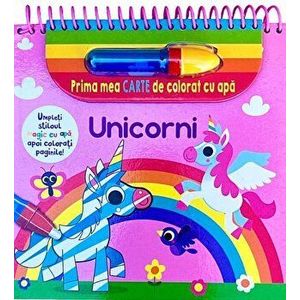 Unicorni. Prima mea carte de colorat cu apa - *** imagine
