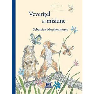 Veveritel in misiune - Sebastian Meschenmoser imagine