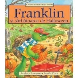 Franklin si sarbatoarea de Halloween - Paulette Bourgeois imagine