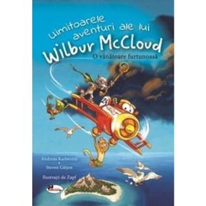 Uimitoarele aventuri ale lui Wilbur McCloud. O vanatoare furtunoasa - Andreas Karlstrom imagine