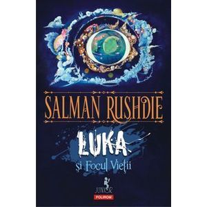 Luka si Focul Vietii. Editia a 2-a - Salman Rushdie imagine