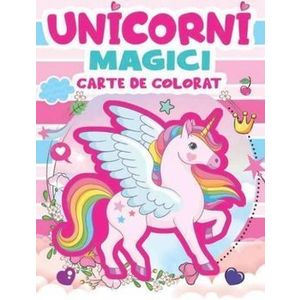 Unicorni magici. Carte de colorat - *** imagine