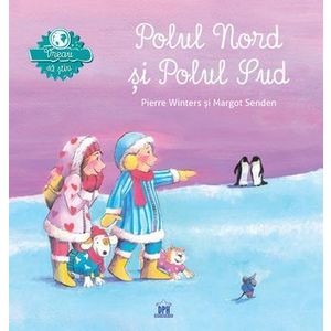 Polul Nord si Polul Sud - Pierre Winters imagine