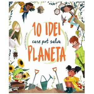 10 idei care pot salva planeta, Giuseppe D’Anna, Clarissa Corradin imagine