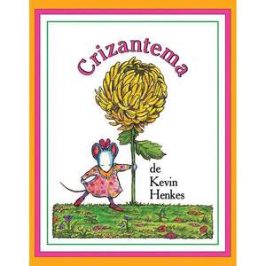 Carte Editura Arthur, Crizantema , Kevin Henkes imagine