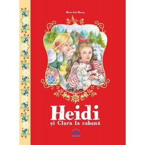 Carte Heidi si Clara la cabana, Editura DPH imagine