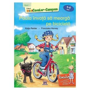 Carte Paula invata sa mearga pe bicicleta - nivelul 1, Editura DPH imagine