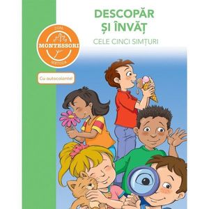 Carte Descopar si invat cele cinci simturi - dupa metoda Montessori, Editura DPH imagine