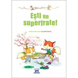 Carte Jumi si Juma: esti un superfrate!, Editura DPH imagine
