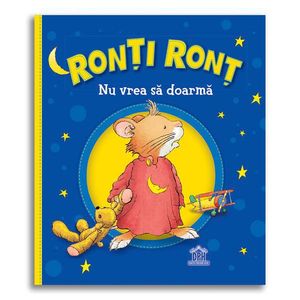 Carte Ronti Ront nu vrea sa doarma, Editura DPH imagine