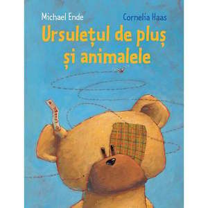 Carte Editura Arthur, Ursuletul de plus si animalele, Michael Ende imagine