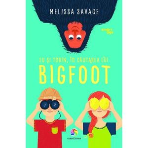 Carte Editura Corint, Eu si Tobin in cautarea lui Bigfoot, Melissa Savage imagine