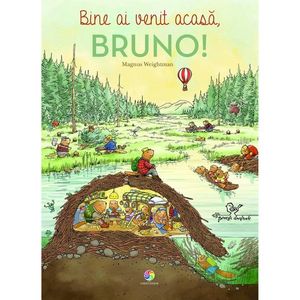 Carte Editura Corint, Bine ai venit acasa, Bruno!, Magnus Weightman imagine