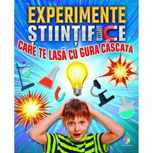 Carte Editura Corint, Experimente stiintifice care te lasa cu gura cascata, Thomas Canavan imagine