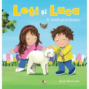 Carte Editura Litera, Leti si Luca. A venit primavara, Ruth Wielockx imagine