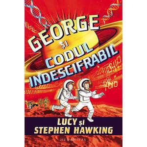 Carte Editura Humanitas, George si codul indescifrabil, Stephen Hawking imagine
