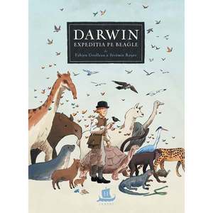 Carte Editura Humanitas, Darwin Expeditia pe Beagle, Fabien Grolleau imagine