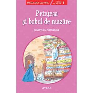 Carte Editura Litera, Printesa si bobul de mazare, Poveste cu pictograme imagine