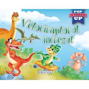 Carte Editura Girasol, Pop-up, Velociraptorul increzut imagine