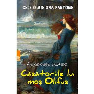 Casatoriile lui Mos Olifus, Alexandre Dumas imagine