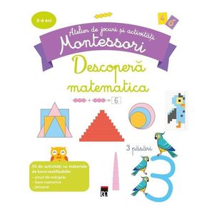 Descopera matematica Montessori, Delphine Urvoy imagine