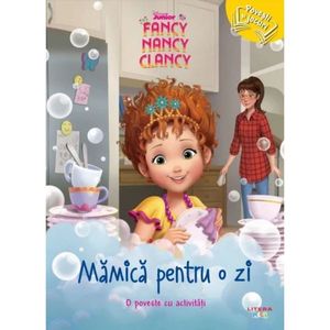 Disney Junior Fancy Nancy Clancy, Mamica pentru o zi imagine