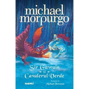 Sir Gawain si Cavalerul Verde, Michael Morpurgo imagine